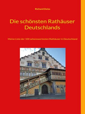 cover image of Die schönsten Rathäuser Deutschlands